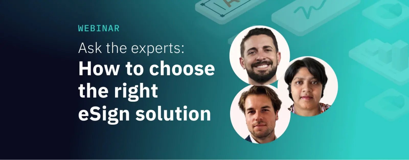 On Demand Webinar_Ask the Experts_How To Evaluate eSign Solutions